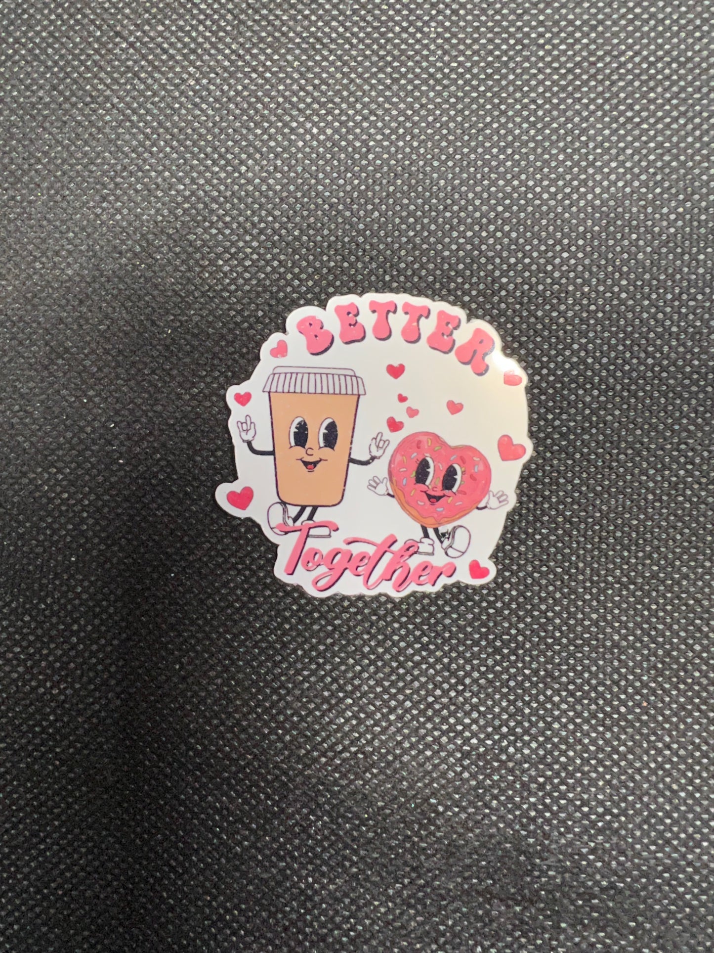Better Together Vinyl Sticker